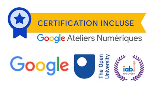 certification Google Ateliers Numériques